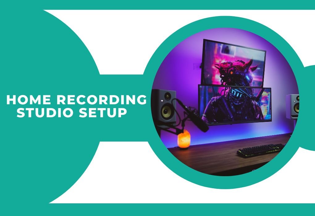 Read more about the article Home Recording Studio Setup