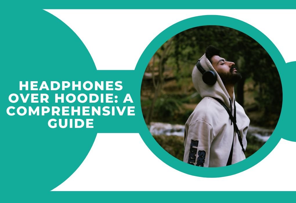 headphone over hoddie